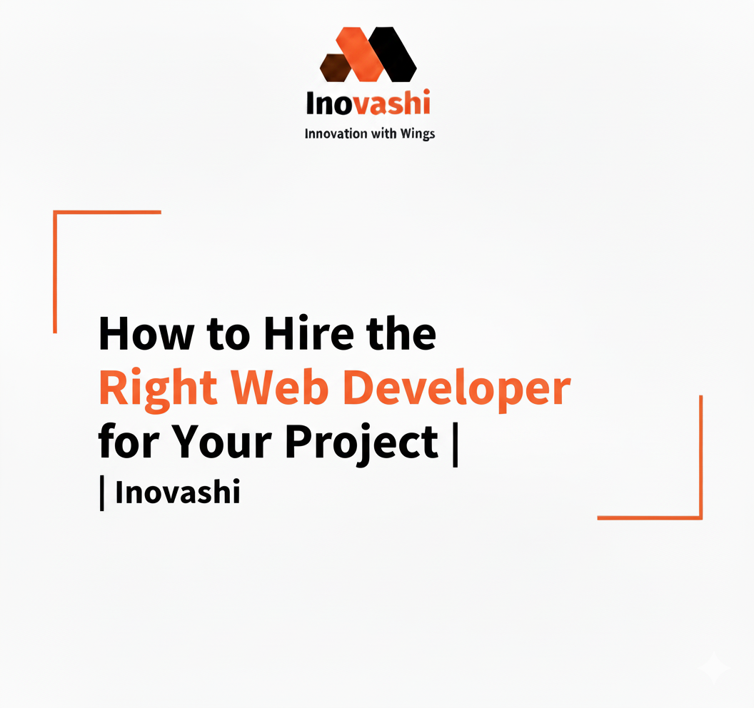 How to Hire the Right Web Developer for Your Project
